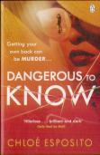 Dangerous To Know