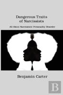 Dangerous Traits Of Narcissists