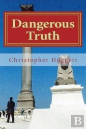 Dangerous Truth