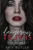 Dangerous Truths