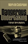 Dangerous Undertaking
