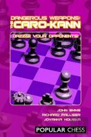 Dangerous Weapons: The Caro-Kann