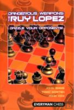 Bertrand.pt - Dangerous Weapons: The Ruy Lopez