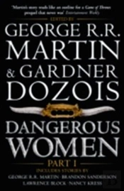 Dangerous Women Part 1