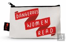 Dangerous Women Read Pencil Pouch