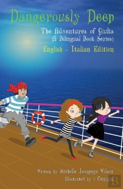 Bertrand.pt - Dangerously Deep / Acque Pericolose (A Bilingual Book In English And Italian)