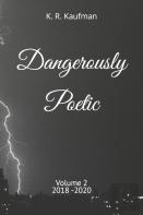 Dangerously Poetic