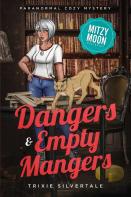 Dangers And Empty Mangers