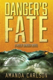 Danger'S Fate
