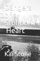 Dangers Of A Stubborn Heart