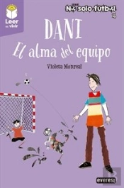 Dani. El Alma Del Equipo