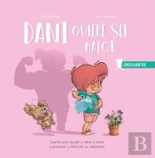 Dani Quiere Ser Mayor