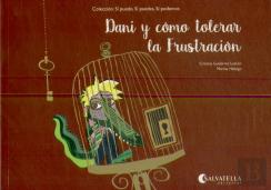 Dani Y Cómo Tolerar La Frustración