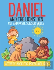 Daniel And The Lions' Den Cut And Paste Scissor Skills