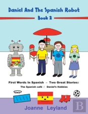 Daniel And The Spanish Robot - Book 2
