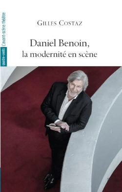Bertrand.pt - Daniel Benoin, La Modernite En Scene