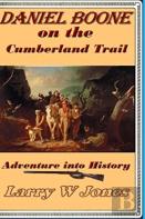 Daniel Boone On The Cumberland Trail