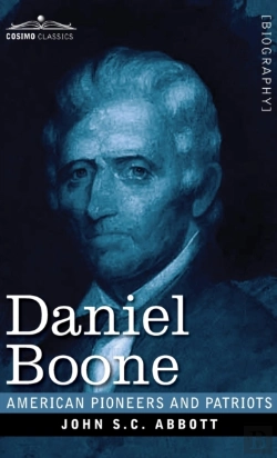 Bertrand.pt - Daniel Boone: The Pioneer Of Kentucky