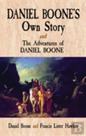 Daniel Boone'S Own Story
