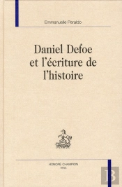 Daniel Defoe Et L'Écriture De L'Histoire