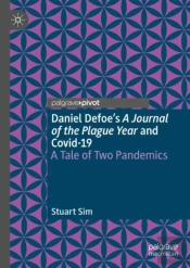 Daniel Defoe'S A Journal Of The Plague Year And Covid-19