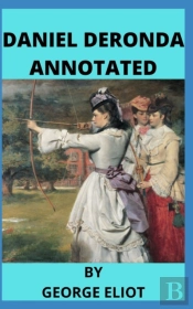 Daniel Deronda Annotated