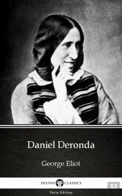 Bertrand.pt - Daniel Deronda By George Eliot - Delphi Classics (Illustrated)
