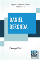 Daniel Deronda (Complete)