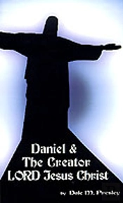 Daniel & The Creator Lord Jesus Christ