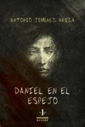 Daniel En El Espejo
