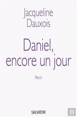 Bertrand.pt - Daniel, Encore Un Jour ; Ni Acharnement, Ni Euthanasie