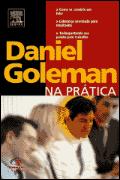 Daniel Goleman na Prática
