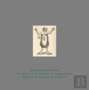Daniel Joseph Martinez - The Report Of My Death Is An Exaggeration