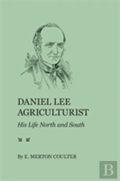 Daniel Lee, Agriculturist