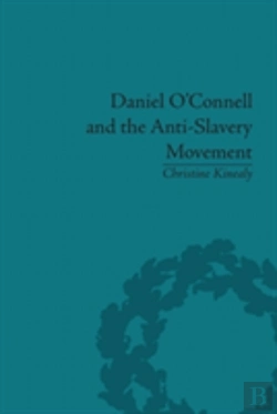 Bertrand.pt - Daniel O'Connell And The Anti-Slavery Movement