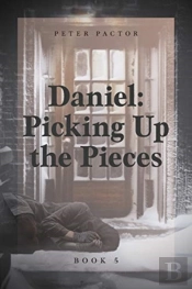 Daniel: Picking Up The Pieces