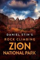 Daniel Stih'S Rock Climbing In Zion National Park