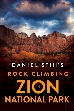 Bertrand.pt - Daniel Stih'S  Rock Climbing In  Zion National Park