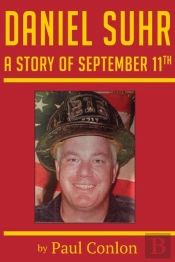 Daniel Suhr: A Story Of September 11th