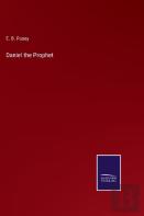 Daniel The Prophet