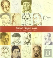 Daniel Vazquez Diaz: Mis Contemporaneos (Cat.Exposicion) 