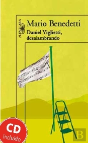 Daniel Viglietti, Desalambrando