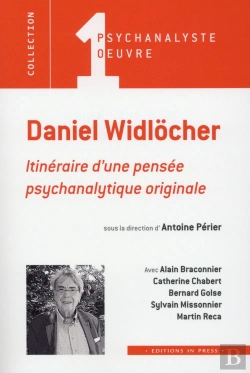 Bertrand.pt - Daniel Widlocher, Itinéraire D'Une Pensée Psychanalytique Originale