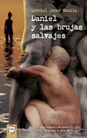 Daniel Y Las Brujas Salvajes