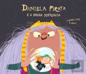 Daniela Pirata E A Bruxa Sofronisa
