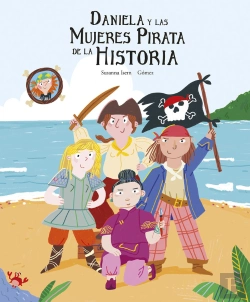 Bertrand.pt - Daniela Y Las Mujeres Pirata De La Historia