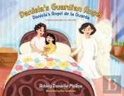 Daniela'S Guardian Angel / Daniela'S Angel De La Guarda