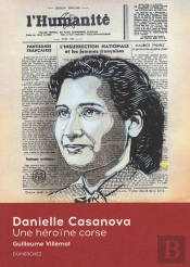 Danielle Casanova - Une Héroïne Corse