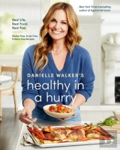 Danielle Walker'S Healthy In A Hurry