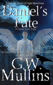 Daniel'S Fate A Ghost Story Ends